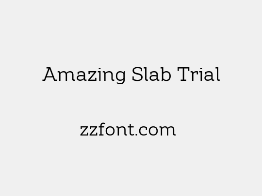 Amazing Slab Trial