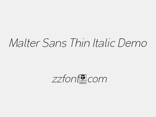 Malter Sans Thin Italic Demo