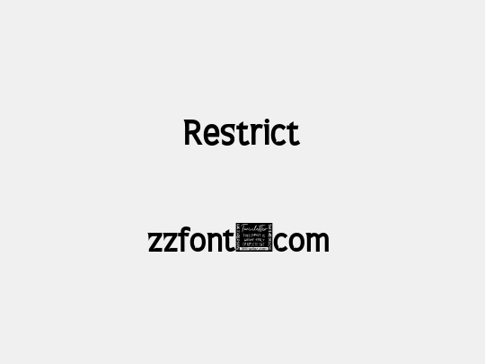 Restrict