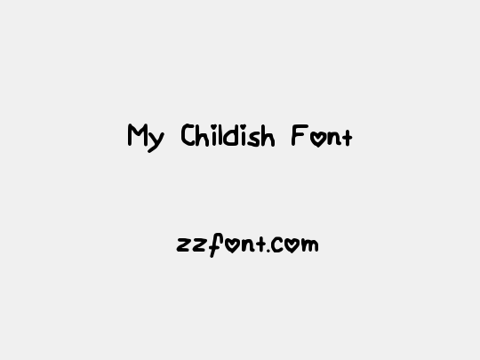 My Childish Font