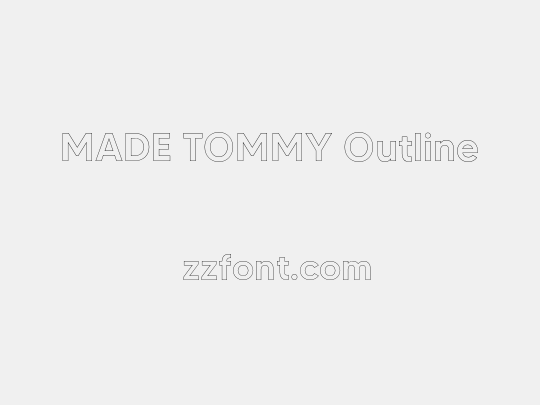 MADE TOMMY Outline
