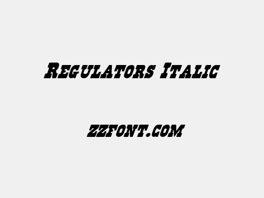 Regulators Italic