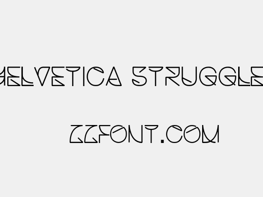 Helvetica Struggle 
