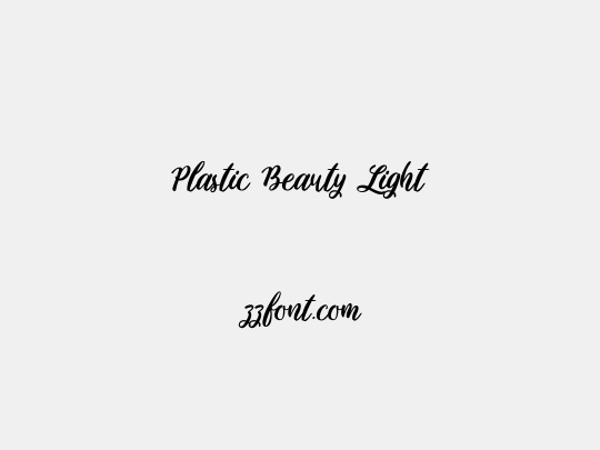 Plastic Beauty Light