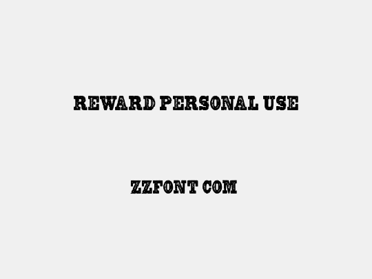 REWARD PERSONAL USE