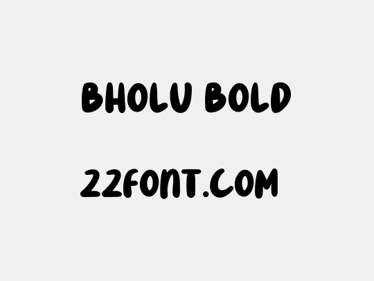 Bholu Bold