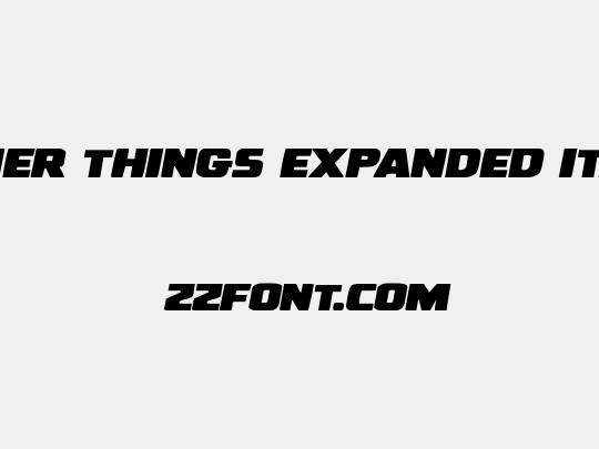 Uglier Things Expanded Italic