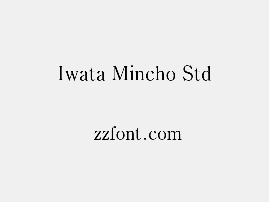 Iwata Mincho Std