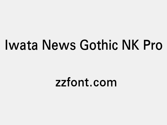 Iwata News Gothic NK Pro