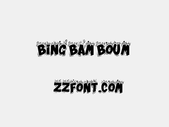 Bing Bam Boum