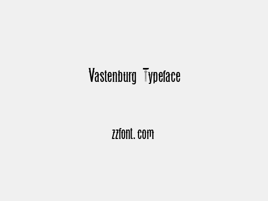 Vastenburg Typeface