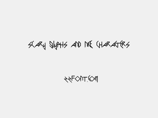 Scary Glyphs and Nice Characters