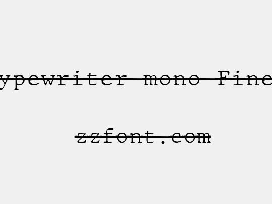 JMH Typewriter mono Fine Over