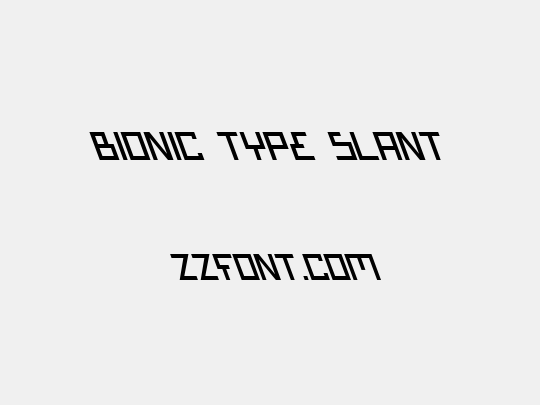 Bionic Type Slant