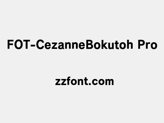 FOT-CezanneBokutoh Pro