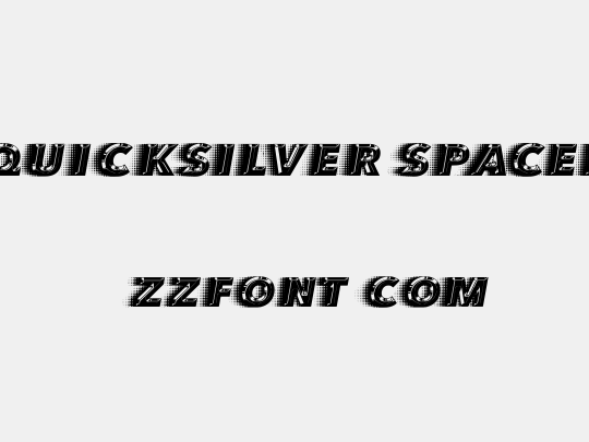 QUICKSILVER SPACED