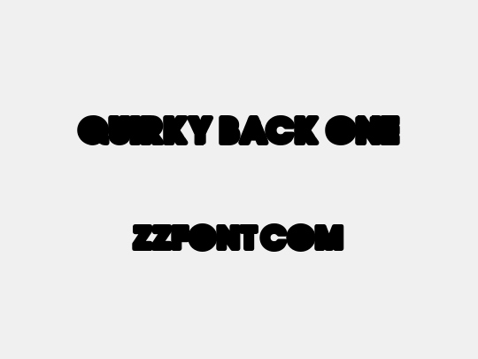 QUIRKY BACK ONE