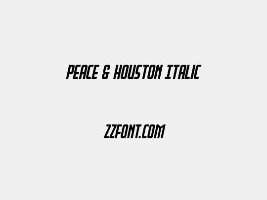 Peace & Houston Italic