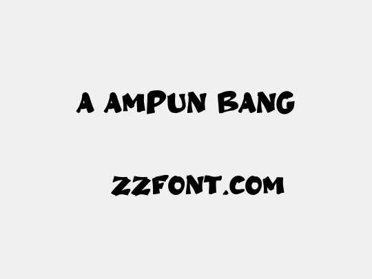 a Ampun Bang
