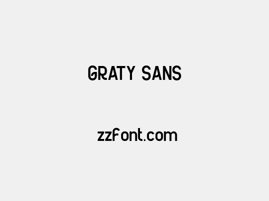 GRATY SANS