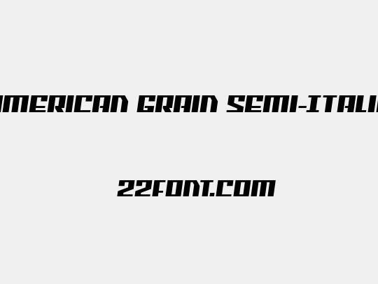 American Grain Semi-Italic