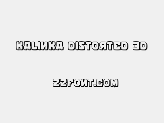 Kalinka Distorted 3D