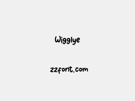 Wigglye