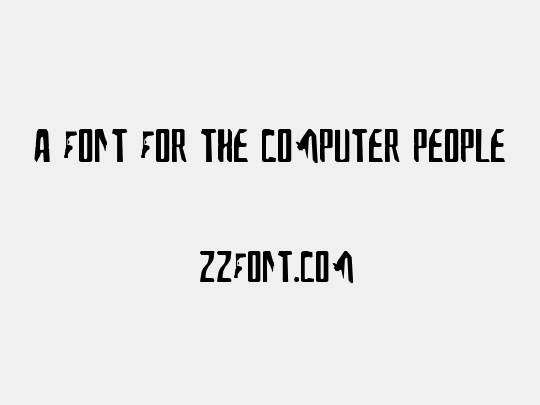 A Font For The Computer People