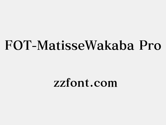FOT-MatisseWakaba Pro