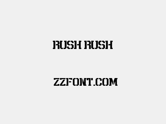 Rush Rush