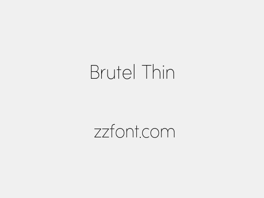 Brutel Thin
