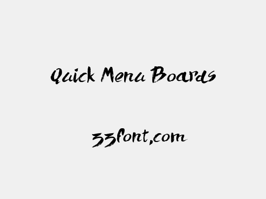 Quick Menu Boards