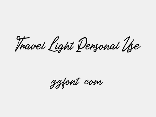 Travel Light Personal Use
