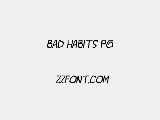 bad habits pg
