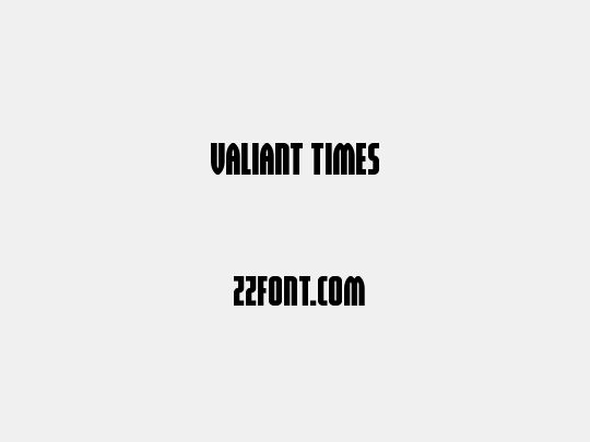 Valiant Times