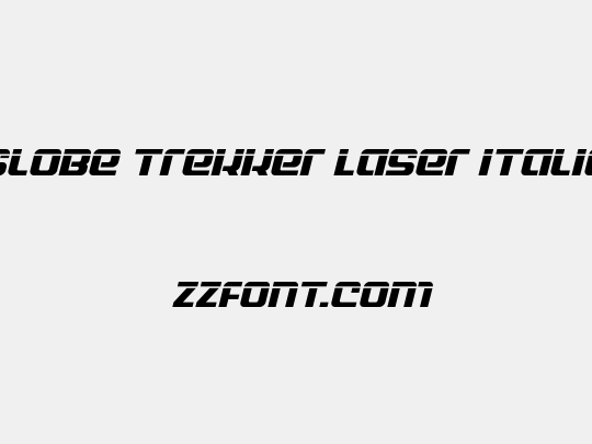 Globe Trekker Laser Italic