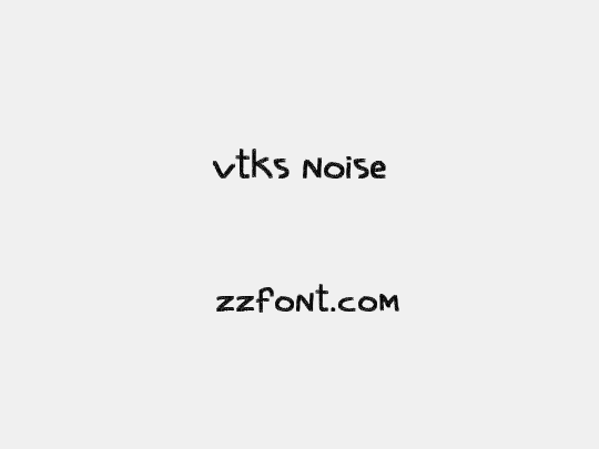 vtks noise