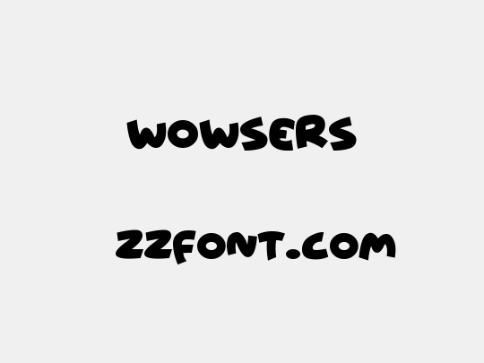 Wowsers
