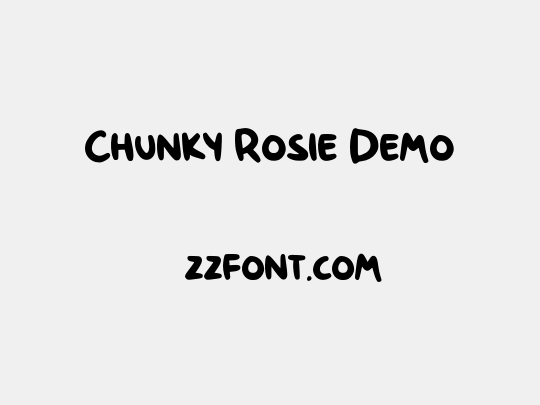 Chunky Rosie Demo