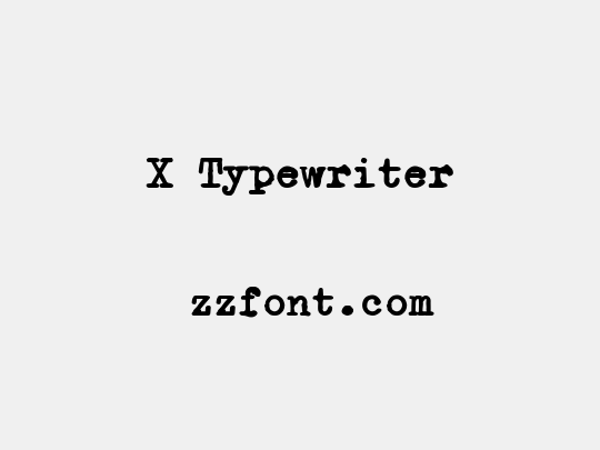 X Typewriter