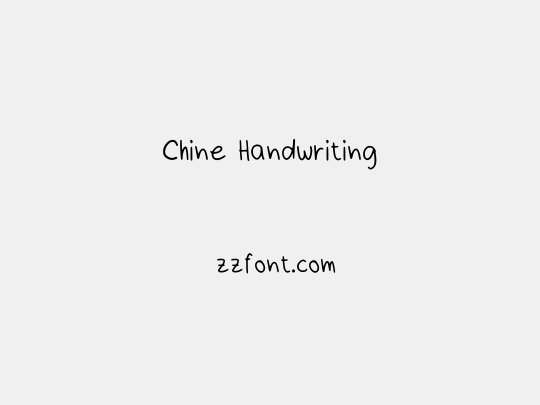 Chine Handwriting