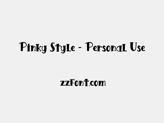 Pinky Style - Personal Use