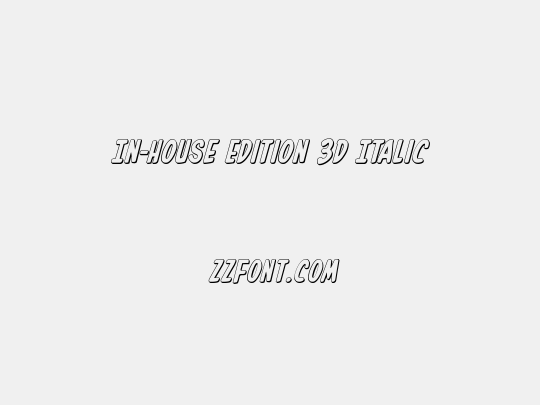 In-House Edition 3D Italic