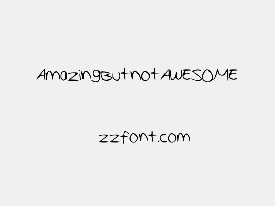 AmazingButnotAWESOME