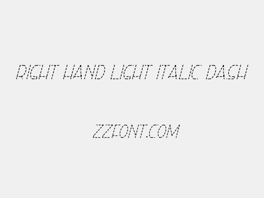 Right Hand Light Italic Dash