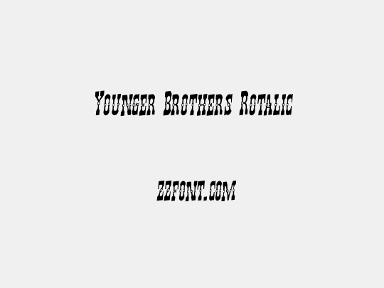 Younger Brothers Rotalic