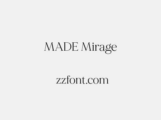MADE Mirage