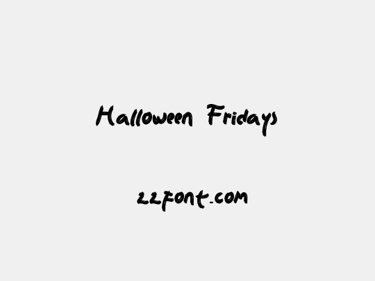 Halloween Fridays