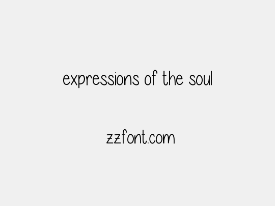 expressions of the soul
