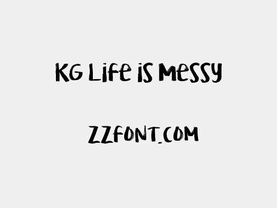 KG Life is Messy